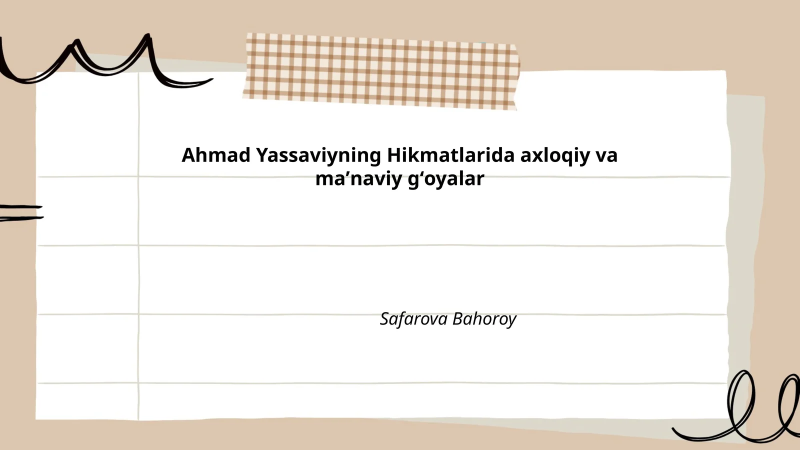 Ahmad Yassaviyning Hikmatlarida axloqiy va maʼnaviy gʻoyalar