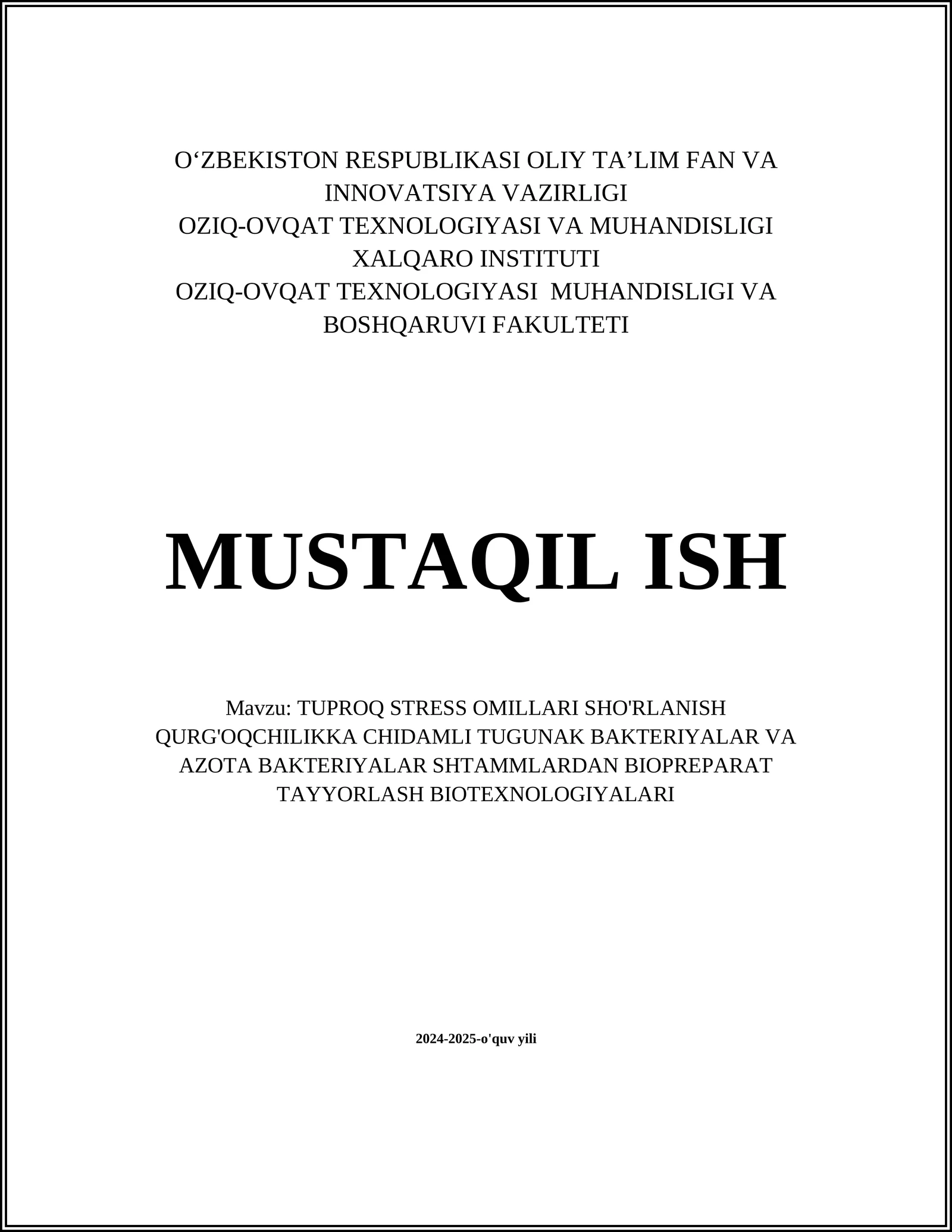 TUPROQ STRESS OMILLARI SHO'RLANISH QURG'OQCHILIKKA CHIDAMLI TUGUNAK BAKTERIYALAR VA AZOTA BAKTERIYALAR SHTAMMLARDAN BIOPREPARAT TAYYORLASH BIOTEXNOLOGIYALARI
