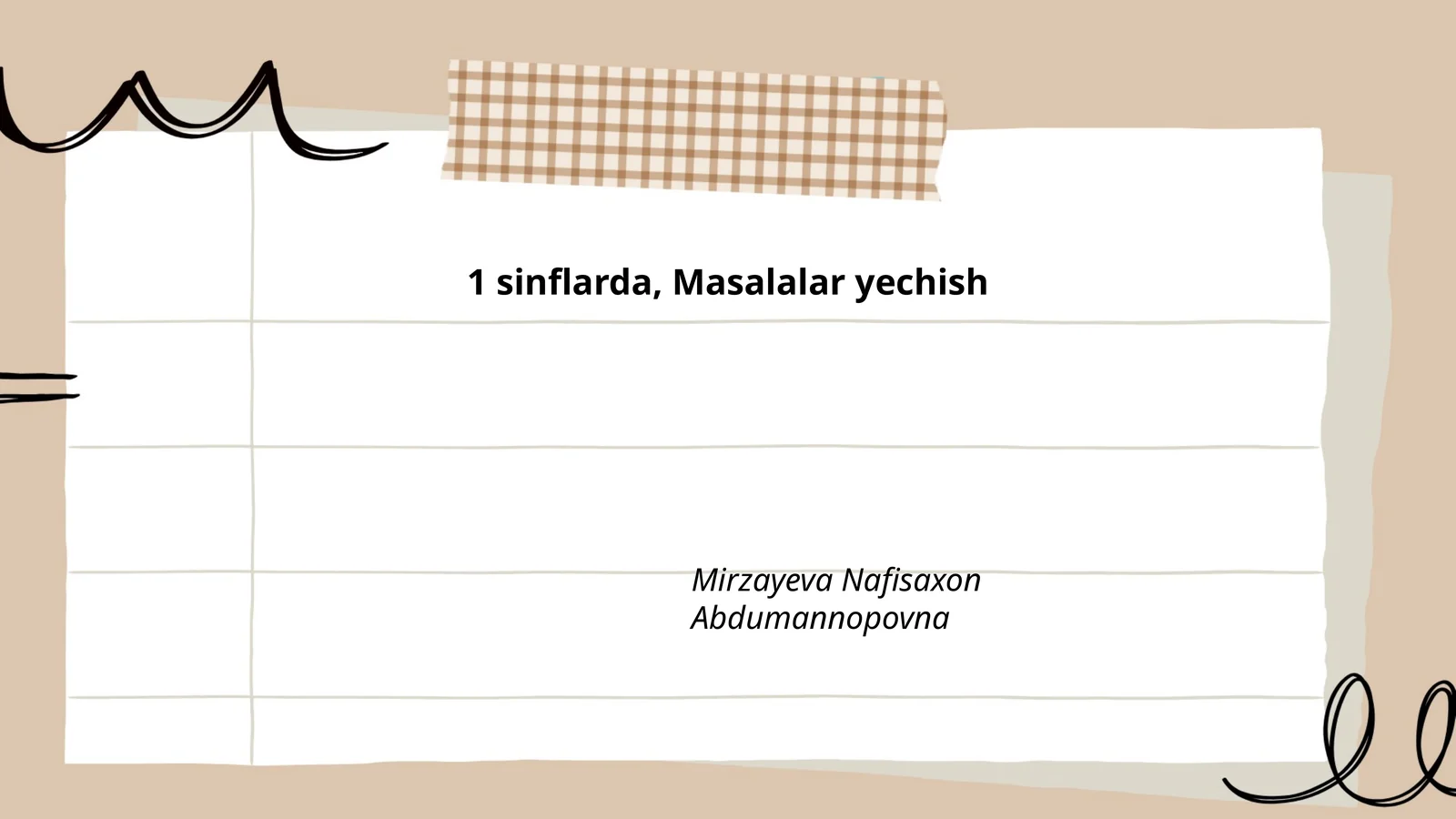 1-sinflarda, Masalalar yechish