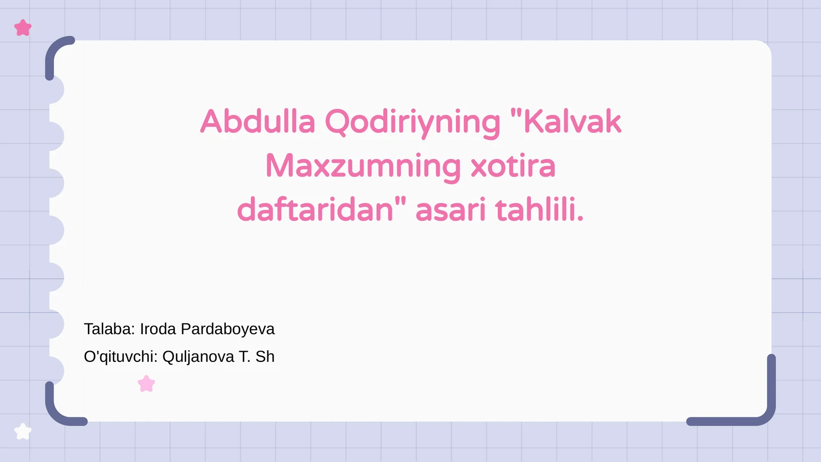 Kalvak Maxzumning xotira daftaridan