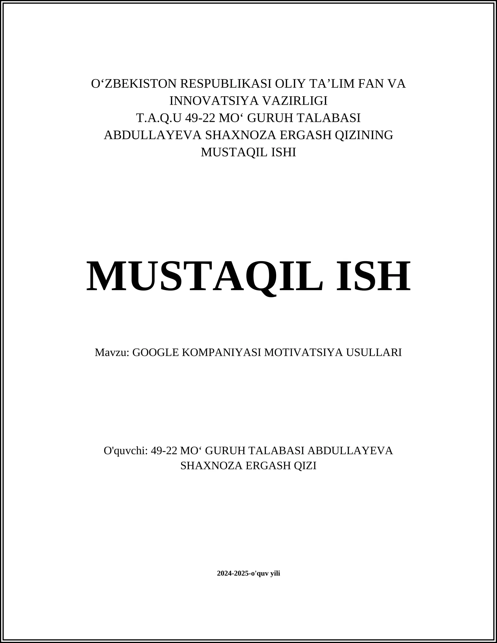 GOOGLE KOMPANIYASI MOTIVATSIYA USULLARI