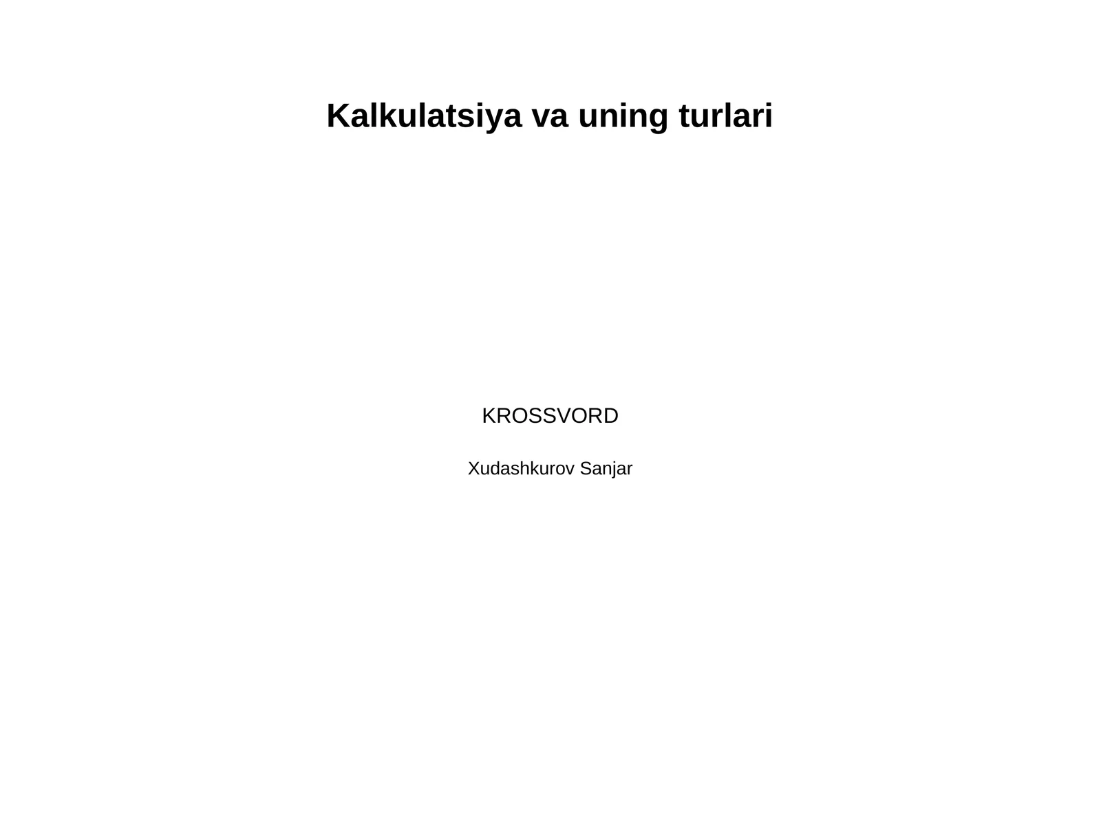 Kalkulatsiya va uning turlari