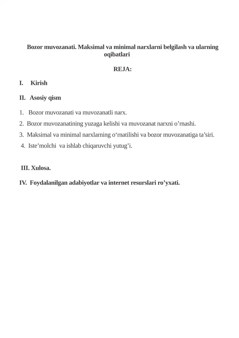 Bozor muvozanati. Maksimal va minimal narxlarni belgilash va ularning oqibatlari