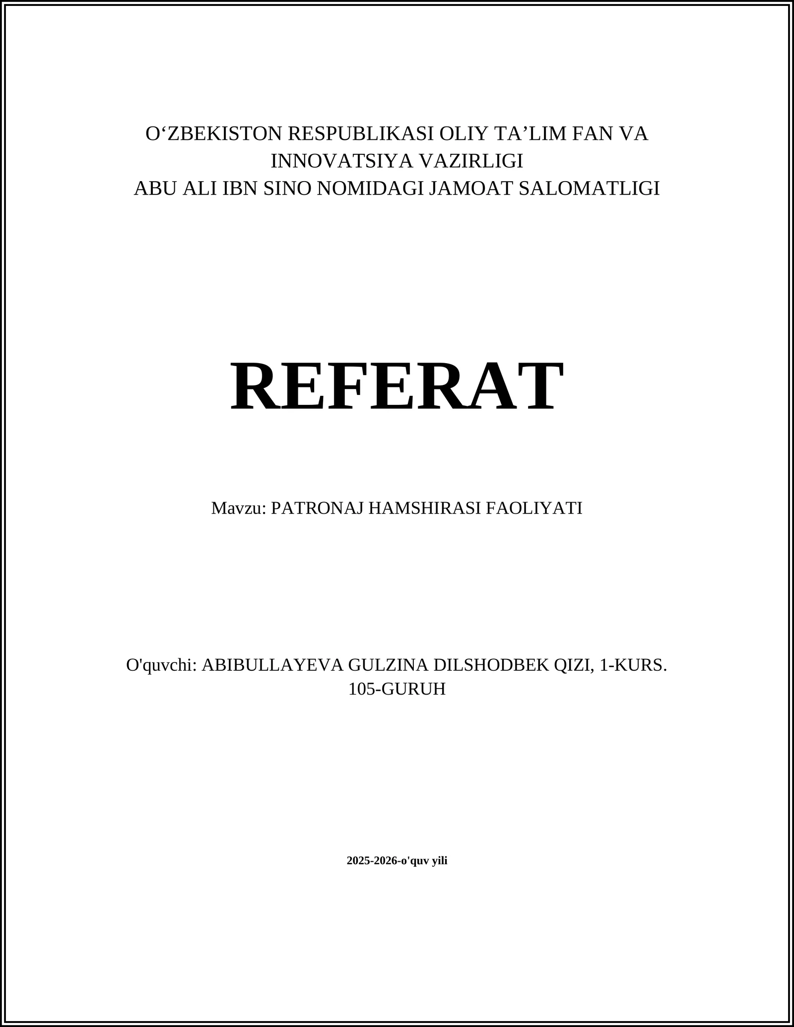 PATRONAJ HAMSHIRASI FAOLIYATI