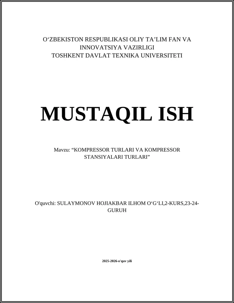 KOMPRESSOR TURLARI VA KOMPRESSOR STANSIYALARI TURLARI
