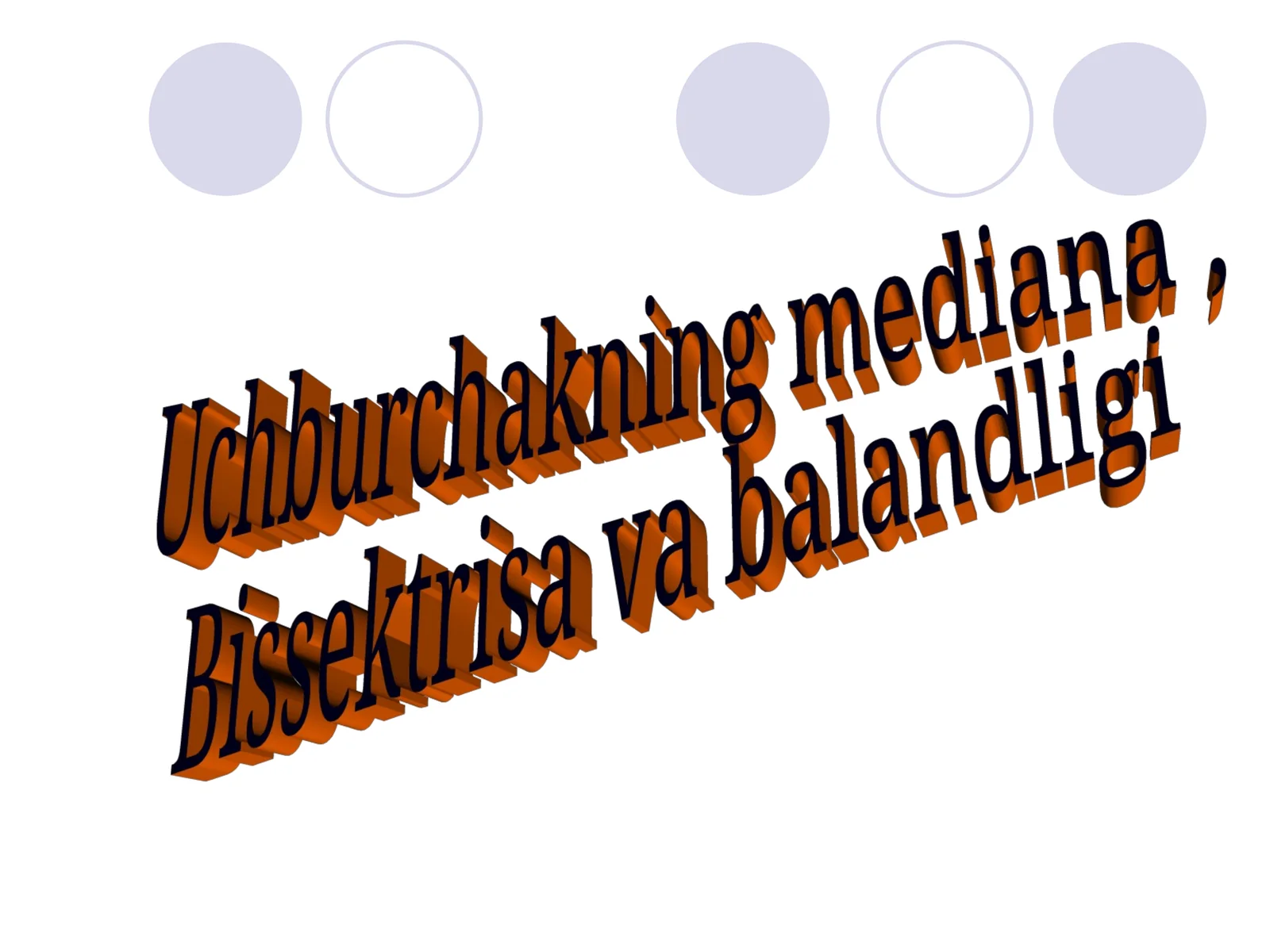 Uchburchakning mediana, Bissektrisa va balandligi