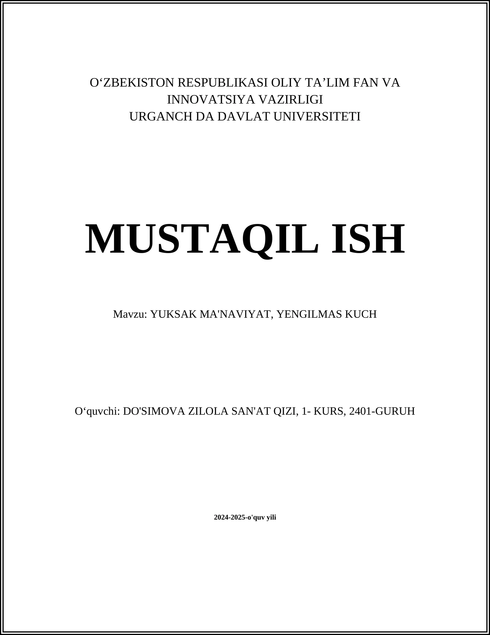YUKSAK MA'NAVIYAT, YENGILMAS KUCH