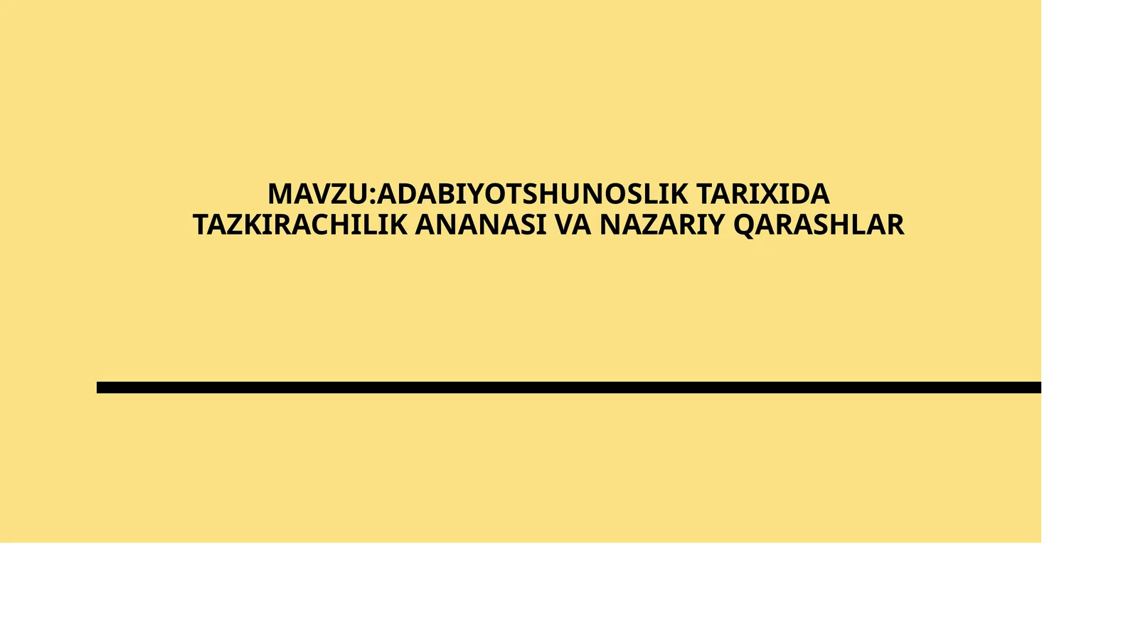 ADABIYOTSHUNOSLIK TARIXIDA TAZKIRACHILIK ANANASI VA NAZARIY QARASHLAR
