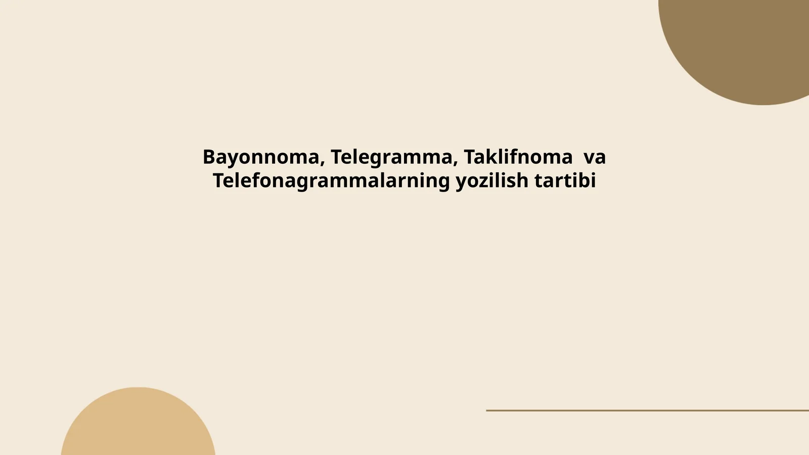Bayonnoma, Telegramma, Taklifnoma va Telefonagrammalarning yozilish tartibi