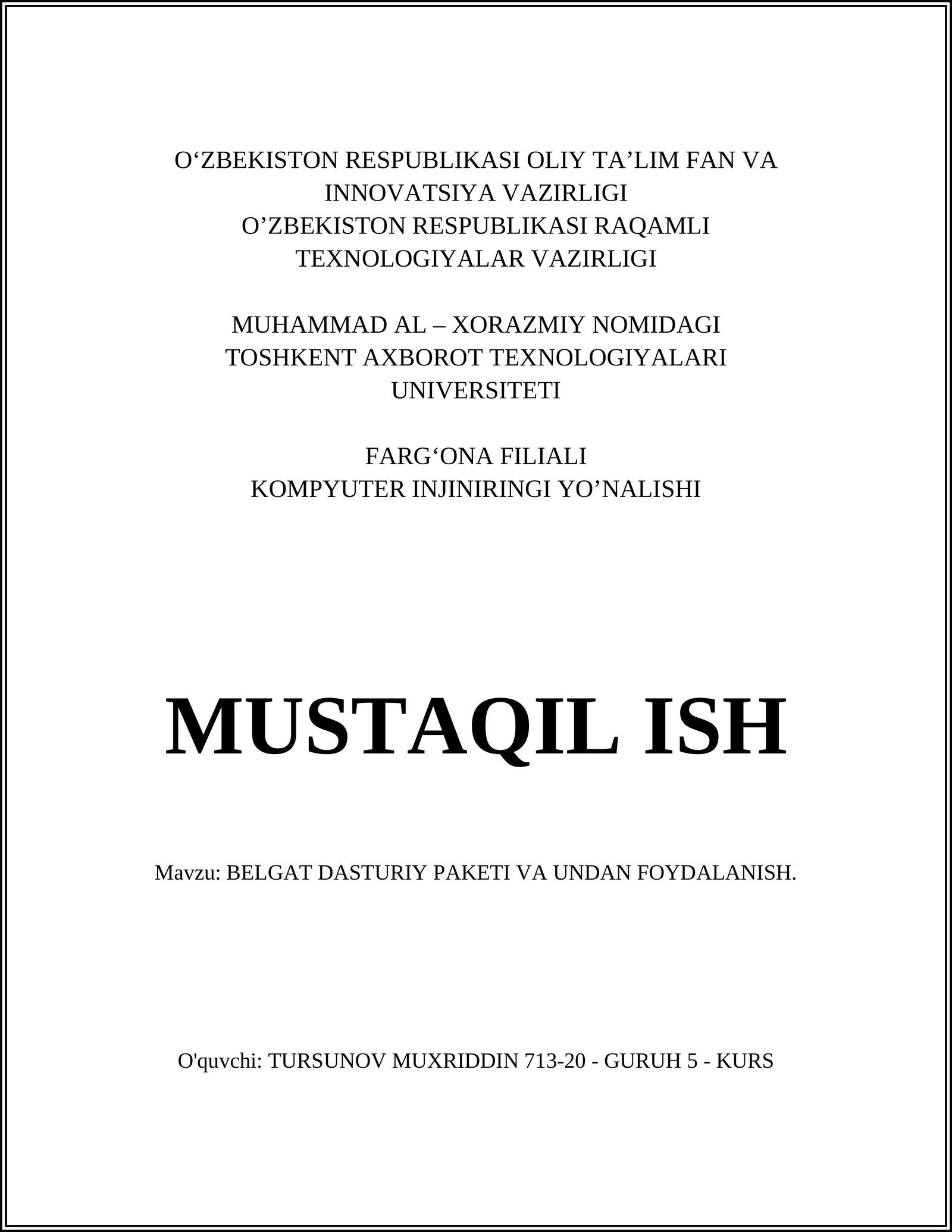 BELGAT DASTURIY PAKETI VA UNDAN FOYDALANISH