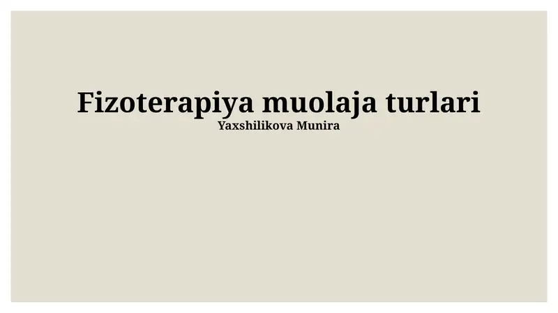 Fizoterapiya muolaja turlari