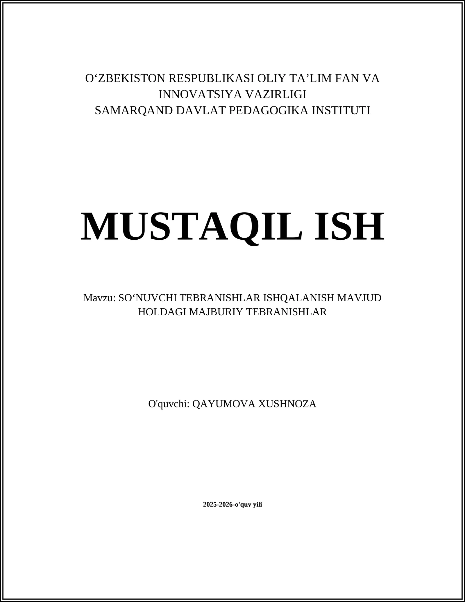 SOʻNUVCHI TEBRANISHLAR ISHQALANISH MAVJUD HOLDAGI MAJBURIY TEBRANISHLAR