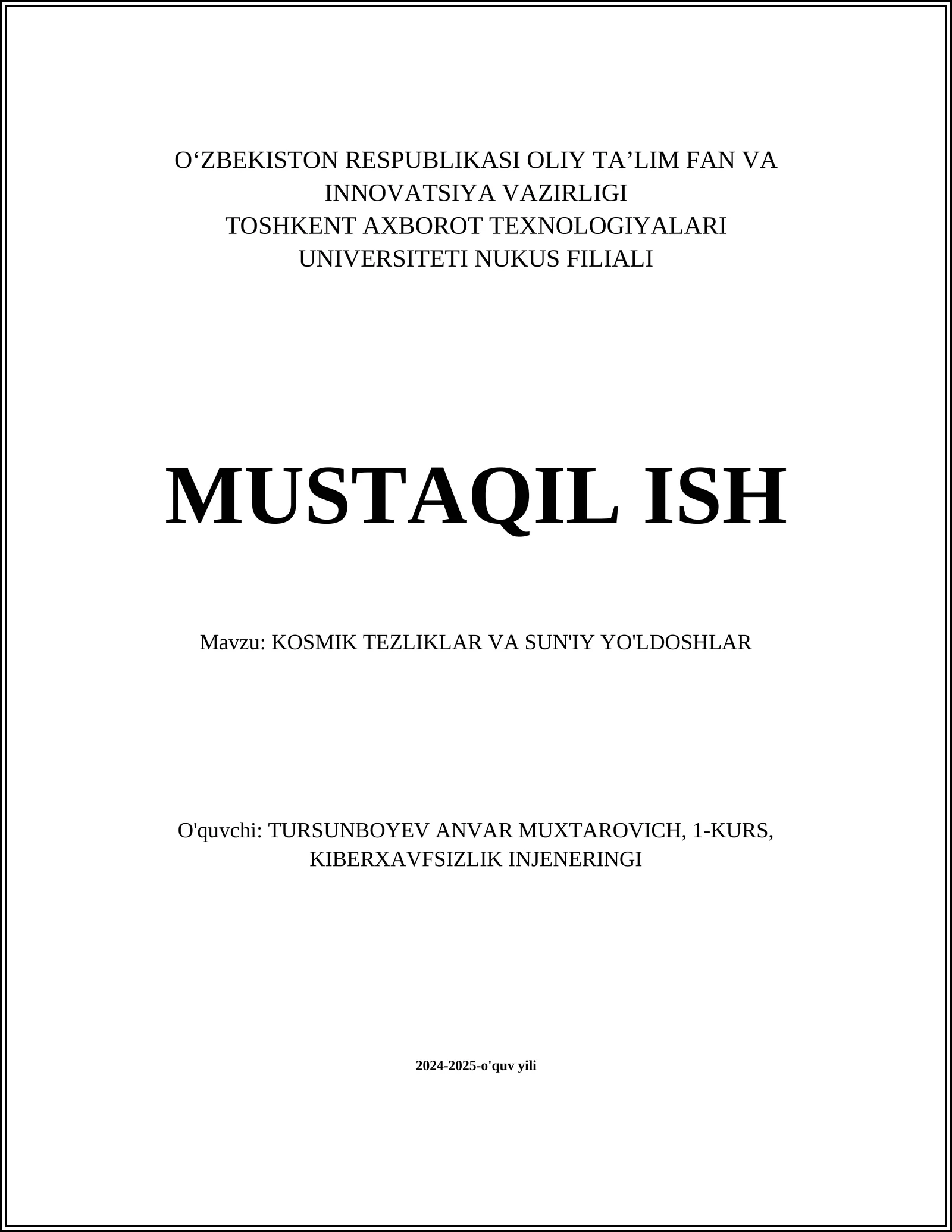 KOSMIK TEZLIKLAR VA SUN'IY YO'LDOSHLAR