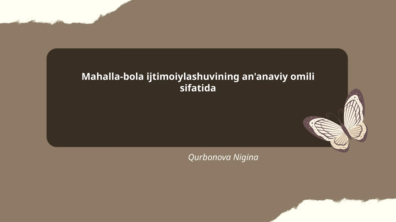 Mahalla-bola ijtimoiylashuvining an'anaviy omili sifatida