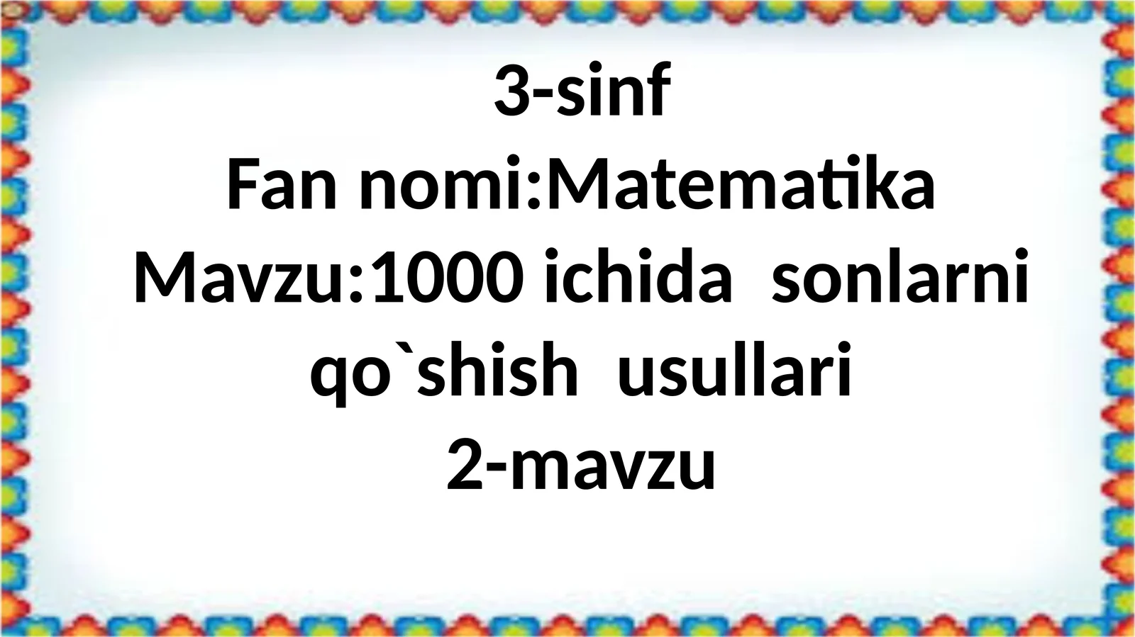 1000 ichida sonlarni qo'shish usullari