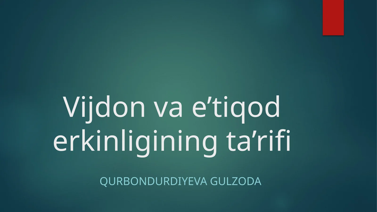 Vijdonva e’tiqod erkinligining ta’rifi