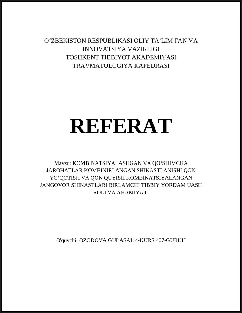 Kombinatsiyalashgan va Qo'shimcha Jarohatlar Kombinirlangan Shikastlanishi Referat