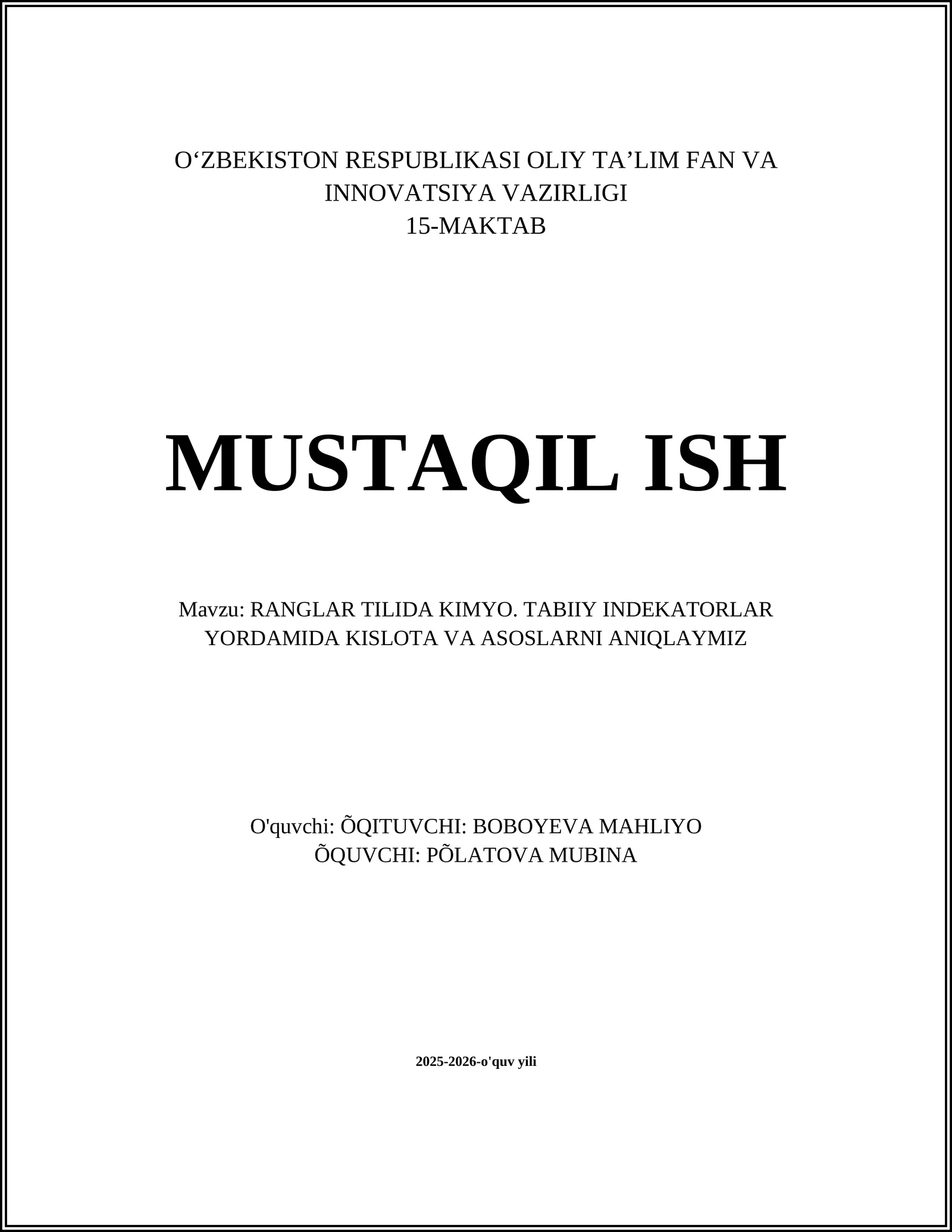 RANGLAR TILIDA KIMYO. TABIIY INDEKATORLAR YORDAMIDA KISLOTA VA ASOSLARNI ANIQLAYMIZ