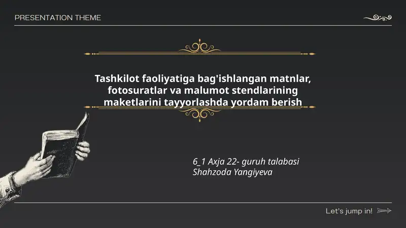 Tashkilot faoliyatiga bag'ishlangan matnlar, fotosuratlar va malumot stendlarining maketlarini tayyorlashda yordam berish