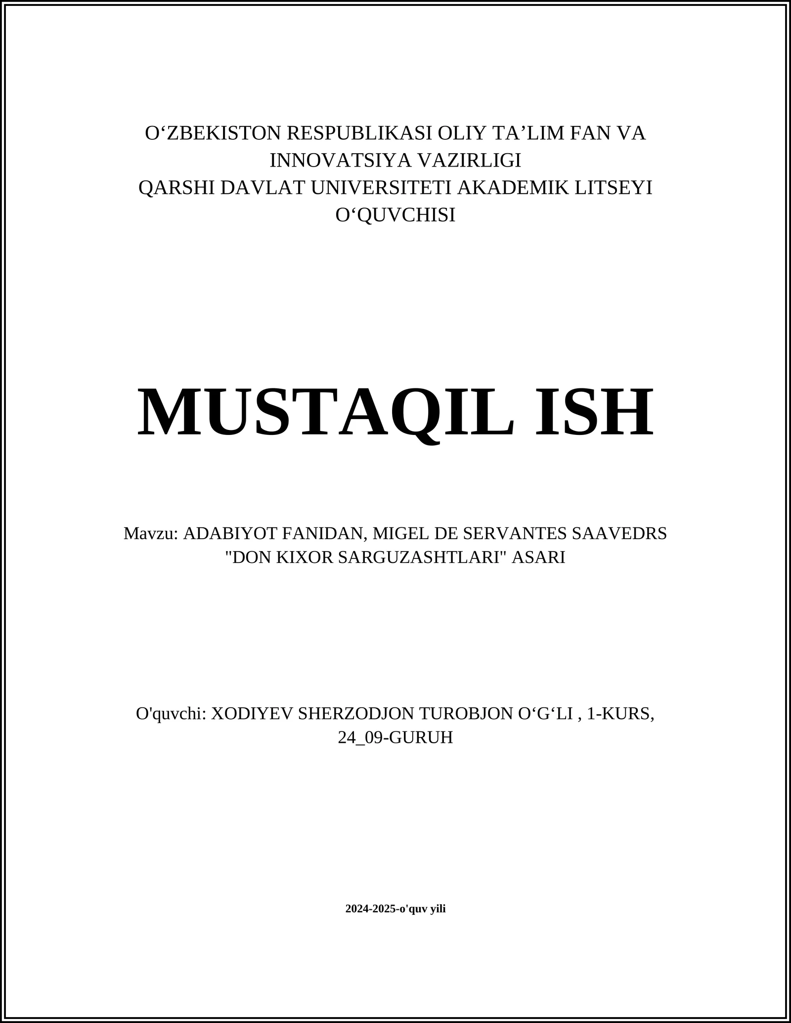 MIGEL DE SERVANTES SAAVEDRS "DON KIXOR SARGUZASHTLARI"