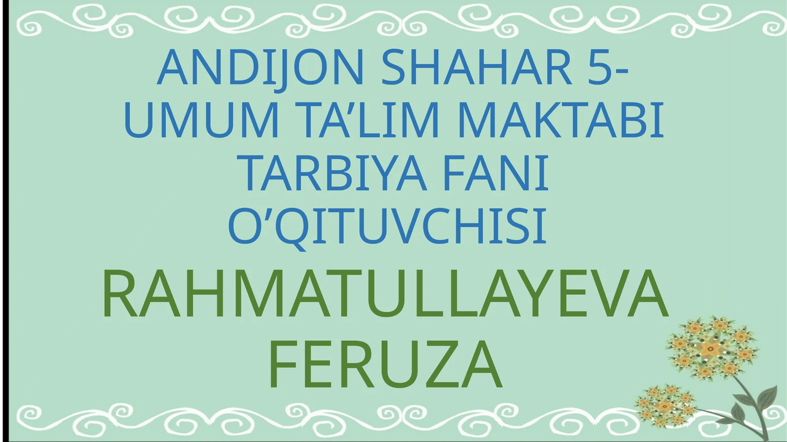 GO'ZAL TARBIYATAMOYILLARI