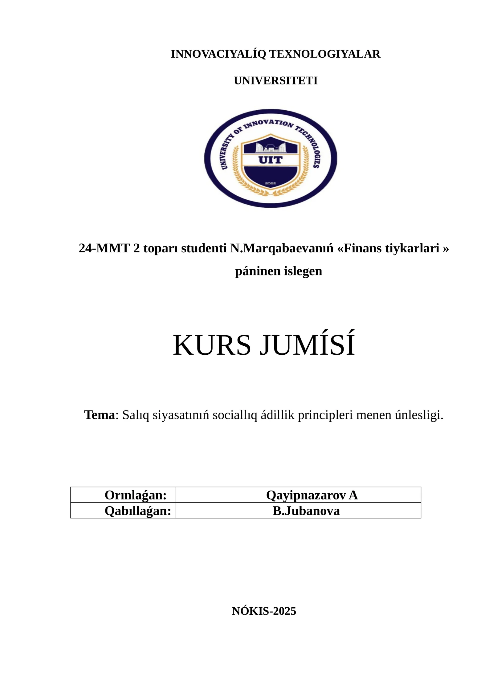 Salıq siyasatınıń sociallıq ádillik principleri menen únlesligi.