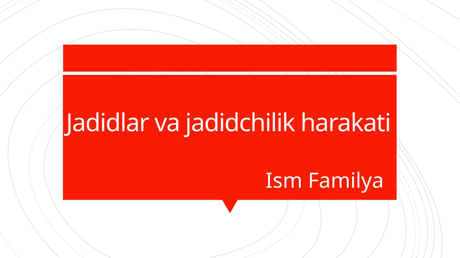 Jadidlar va jadidchilik harakati tarixi