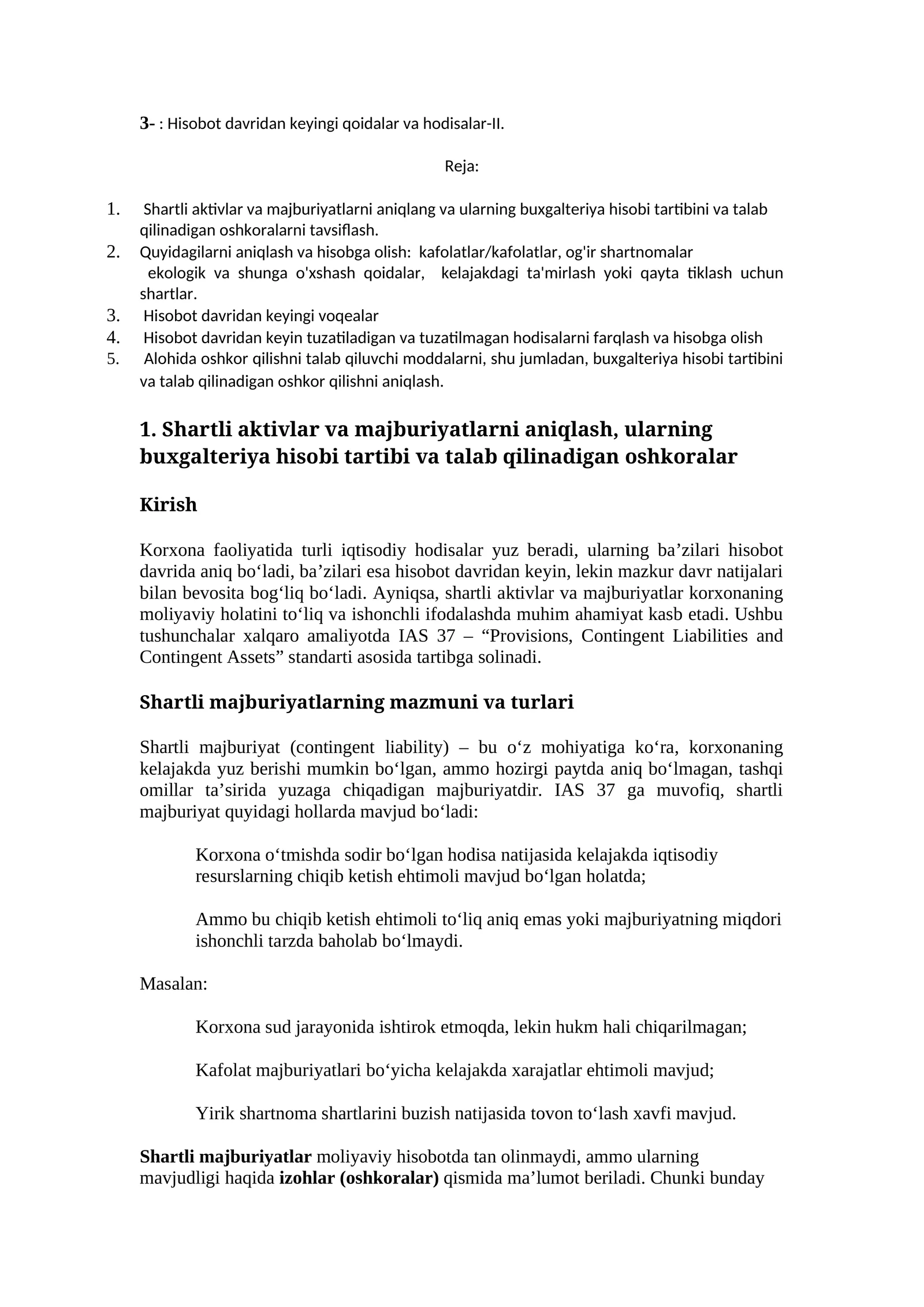 Hisobot davridan keyingi qoidalar va hodisalar-II