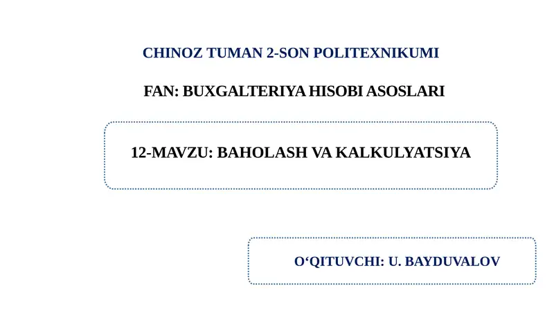 Baholash va kalkulyatsiya.