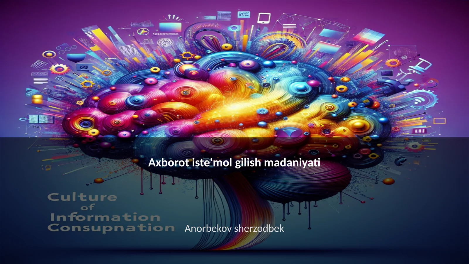 Axborot iste'mol gilish madaniyati