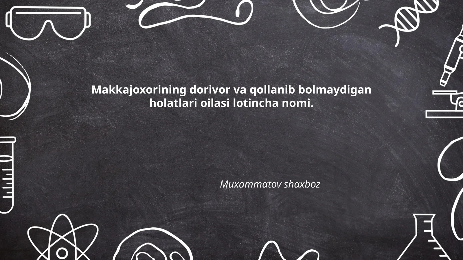 Makkajoxori oilasi lotincha nomi