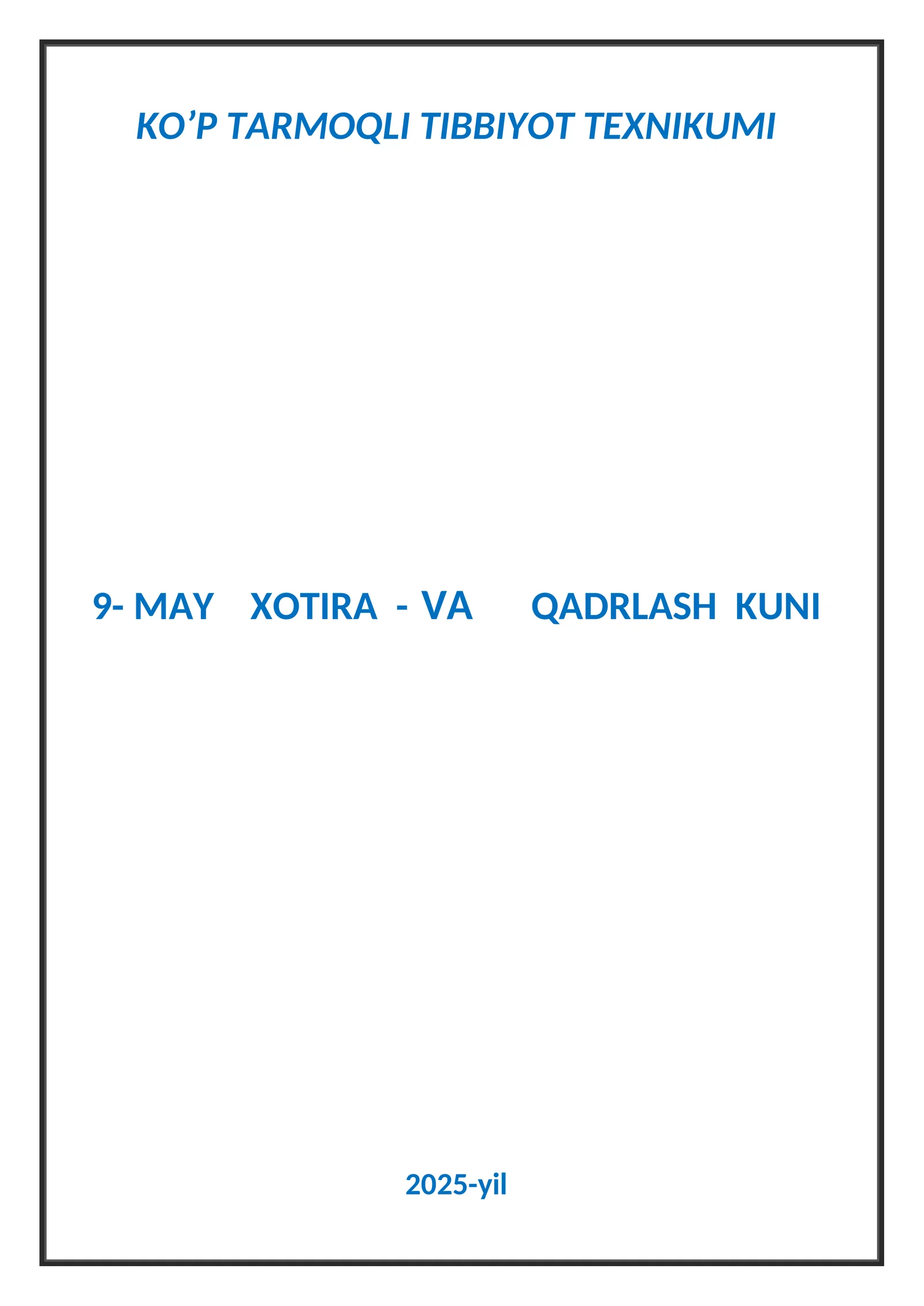 KO’P TARMOQLI TIBBIYOT TEXNIKUMI