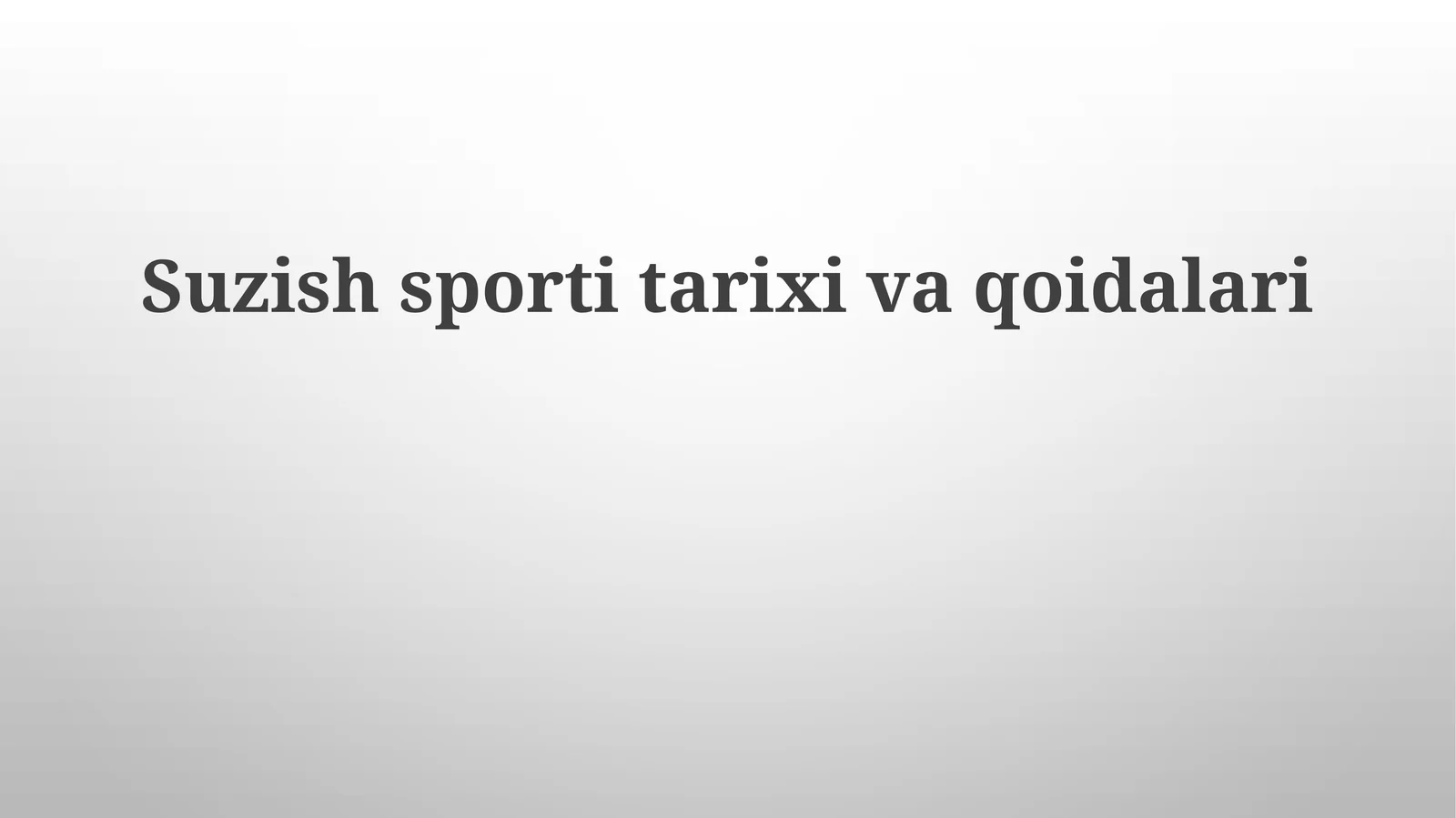 Suzish sporti tarixi va qoidalari