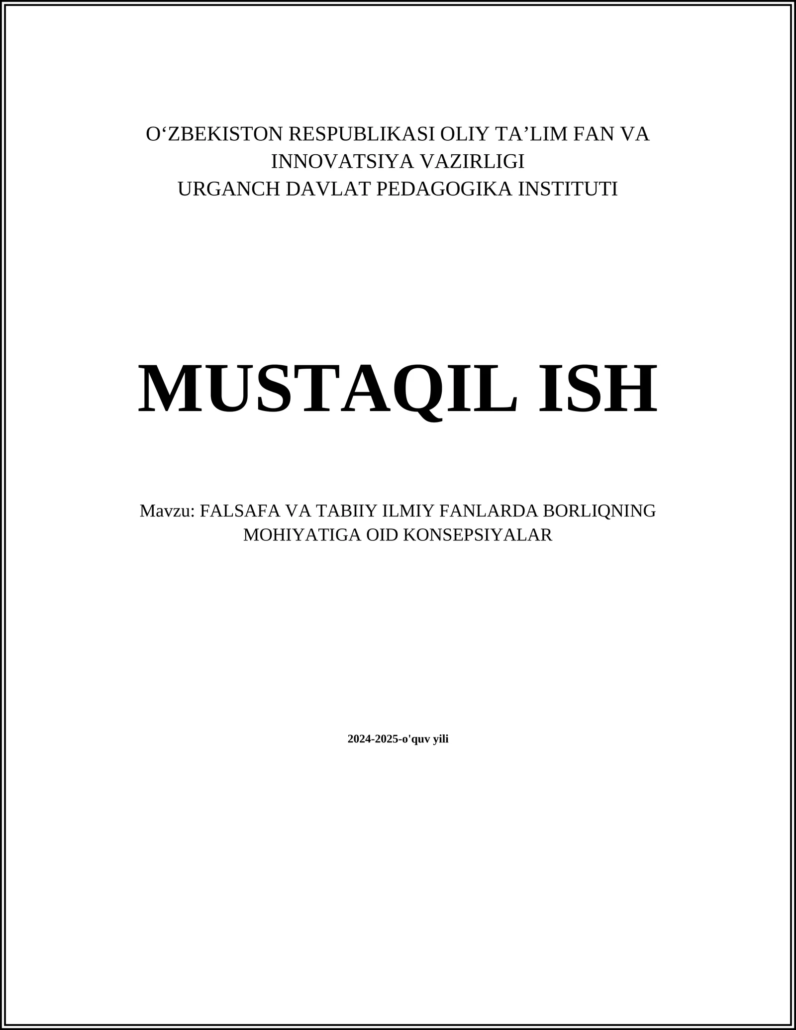 FALSAFA VA TABIIY ILMIY FANLARDA BORLIQNING MOHIYATIGA OID KONSEPSIYALAR