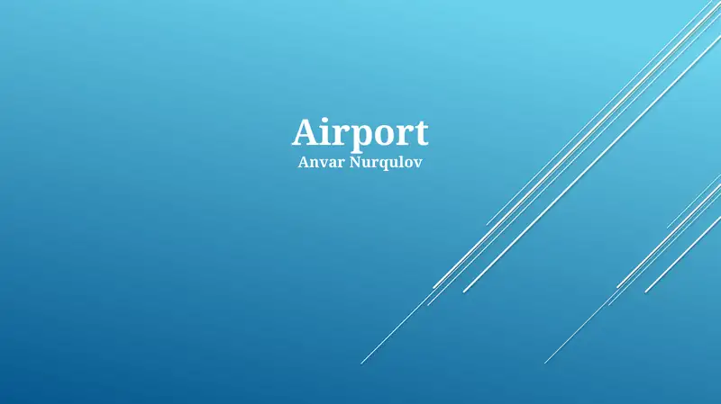 Aviatsiya sanoati va aeroportlarning kelajagi