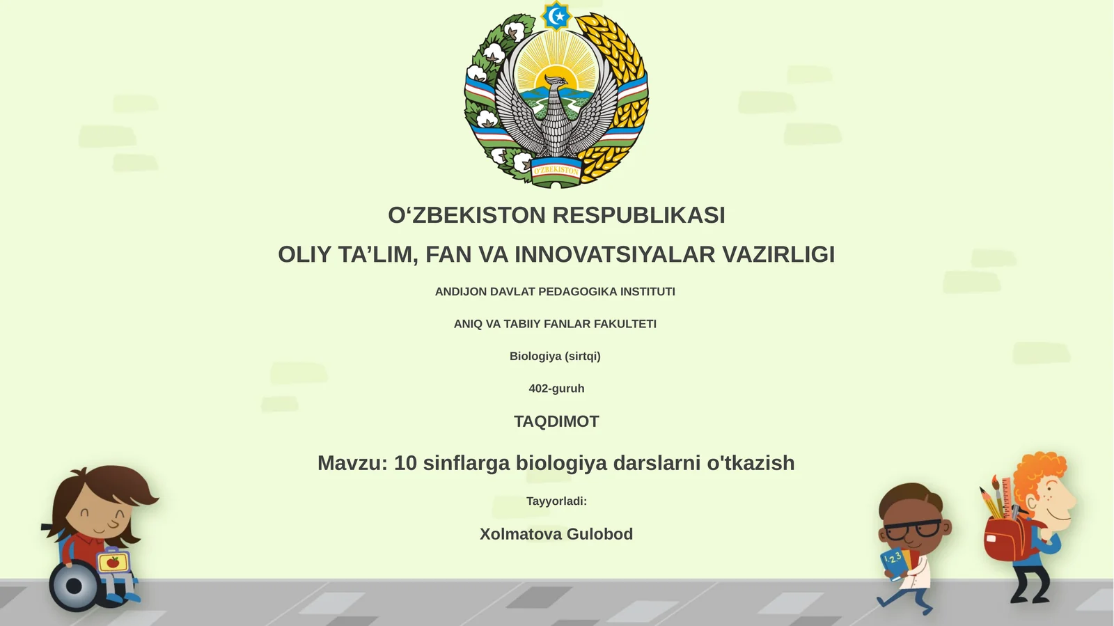 10 sinflarga biologiya darslarni o'tkazish