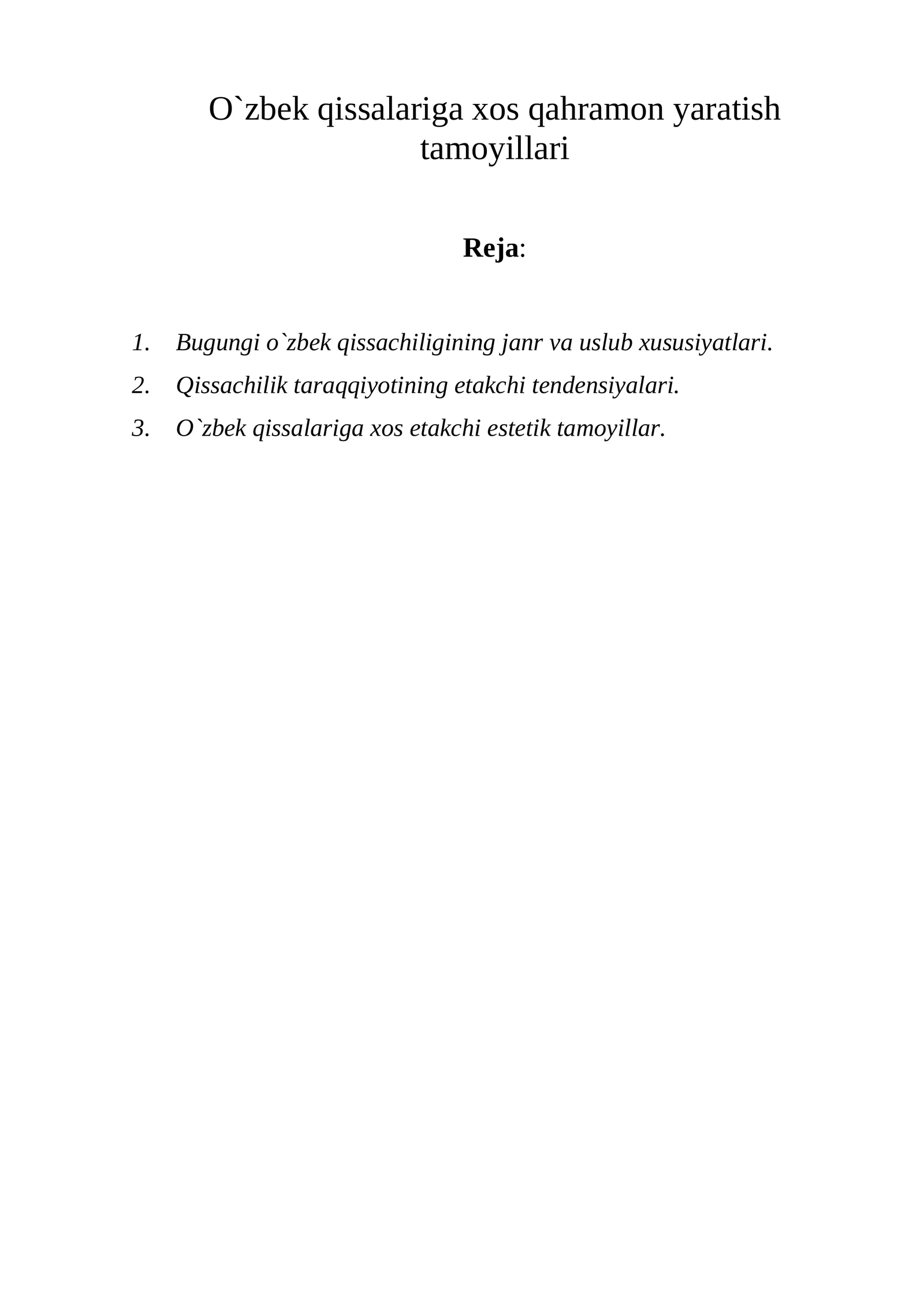 O`zbek qissalariga xos qahramon yaratish tamoyillari