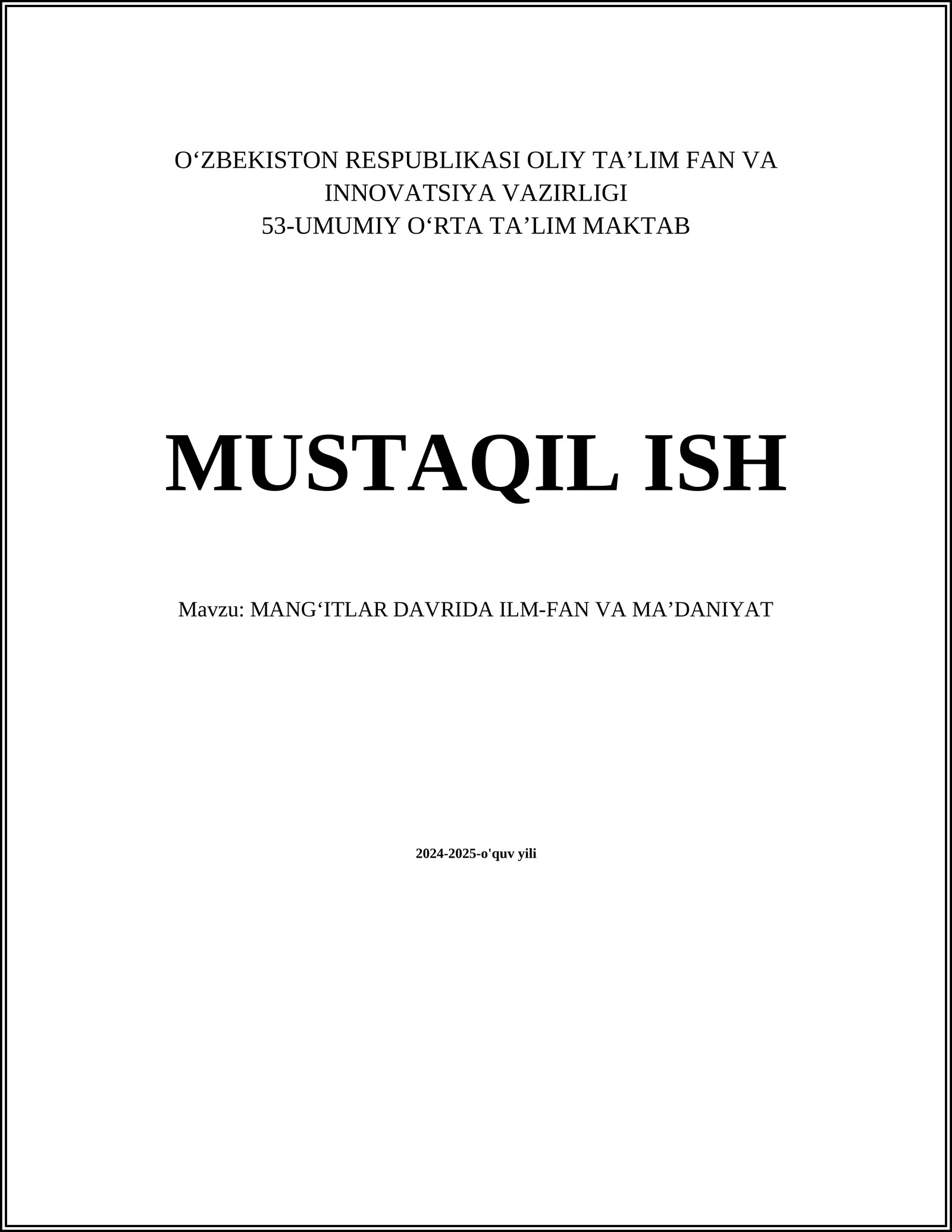 MANGʻITLAR DAVRIDA ILM-FAN VA MAʼDANIYAT