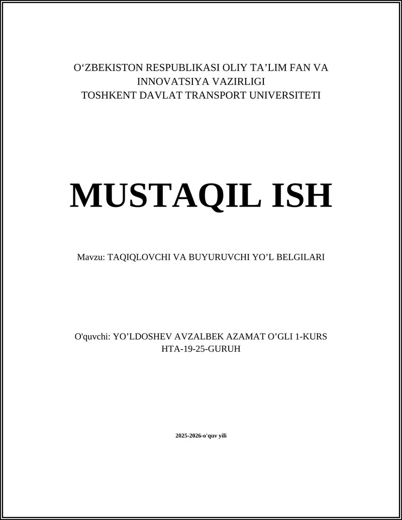 TAQIQLOVCHI VA BUYURUVCHI YO'LU BELGILARI