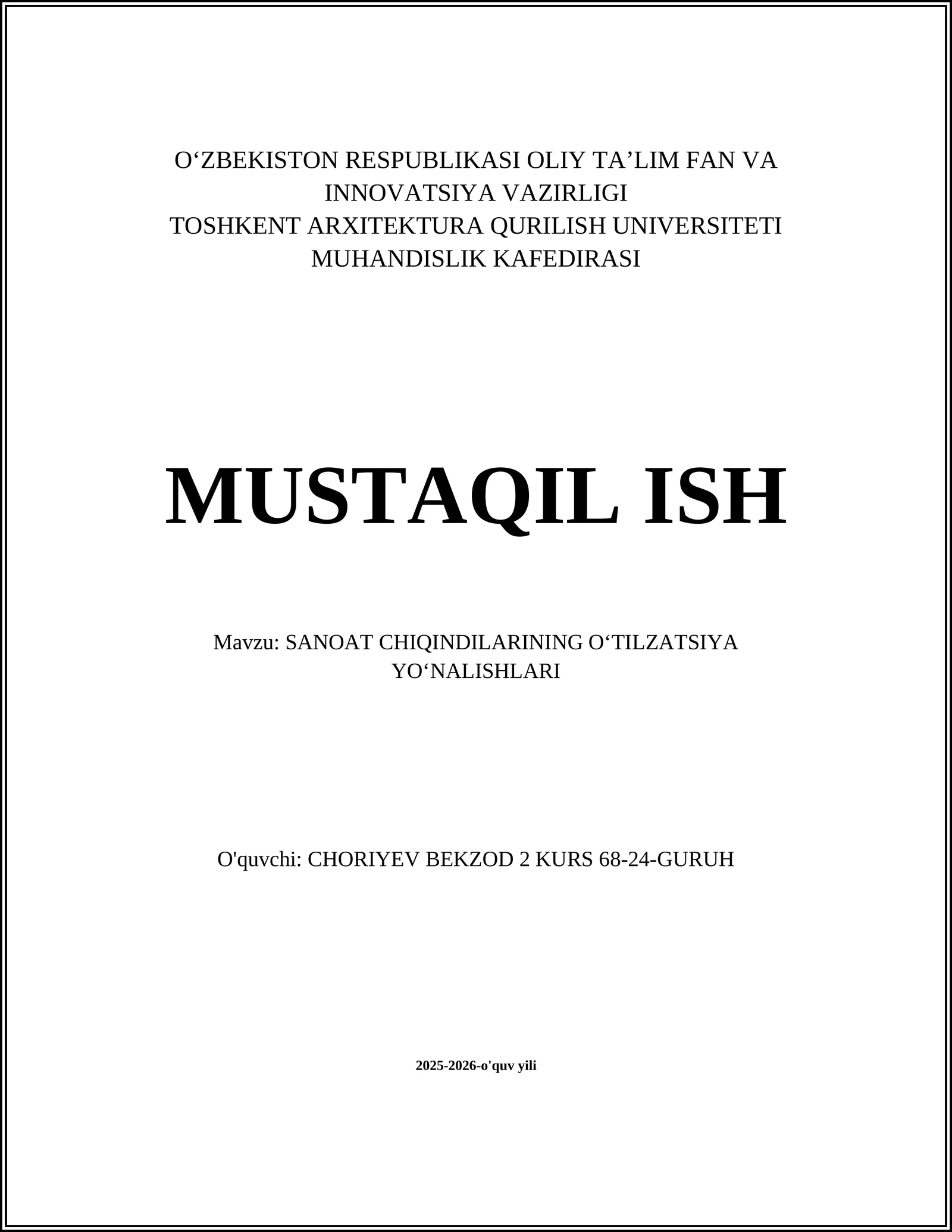 SANOAT CHIQINDILARINING OʻTILZATSIYA YOʻNALISHLARI