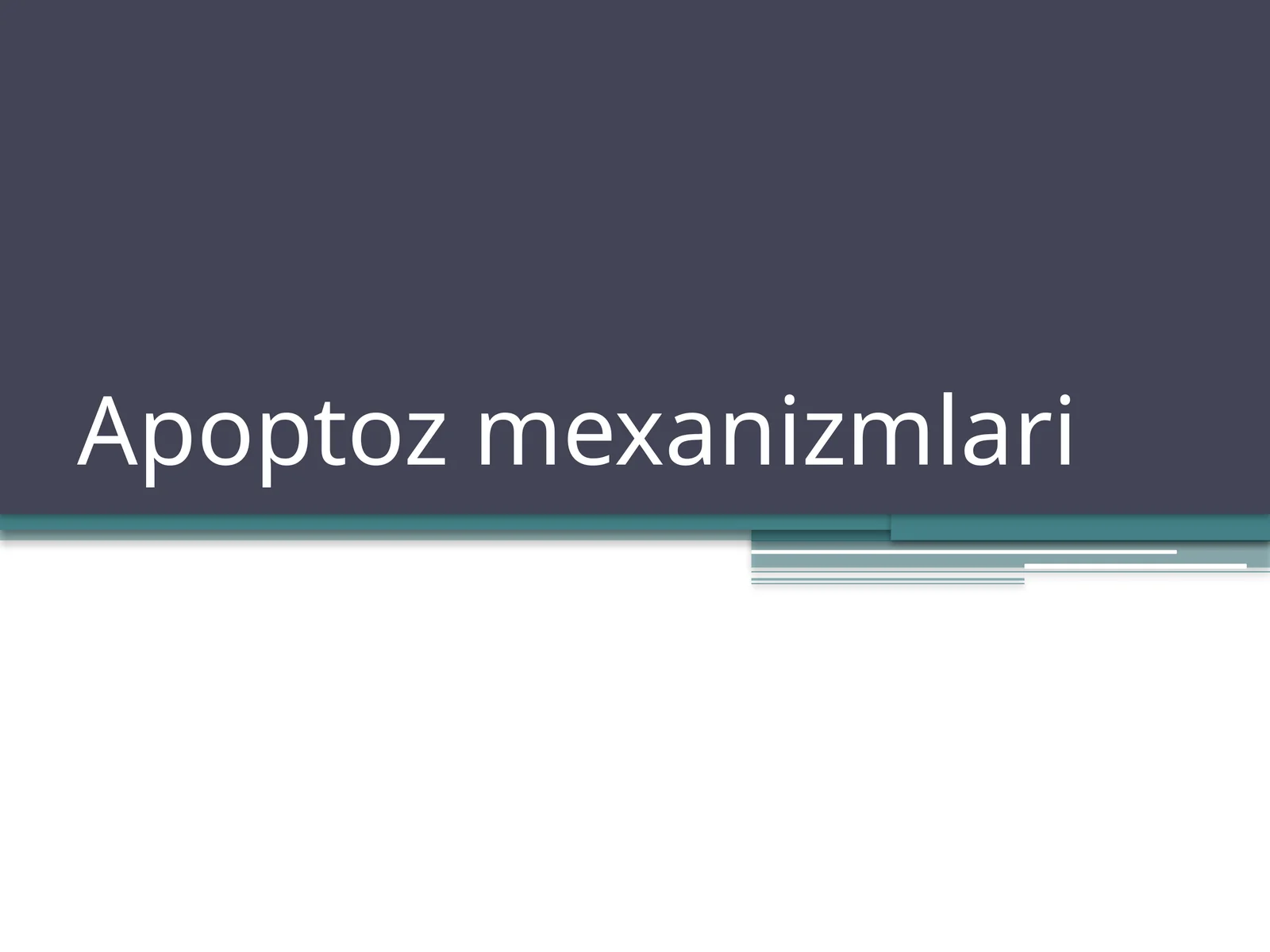 Apoptoz mexanizmlari