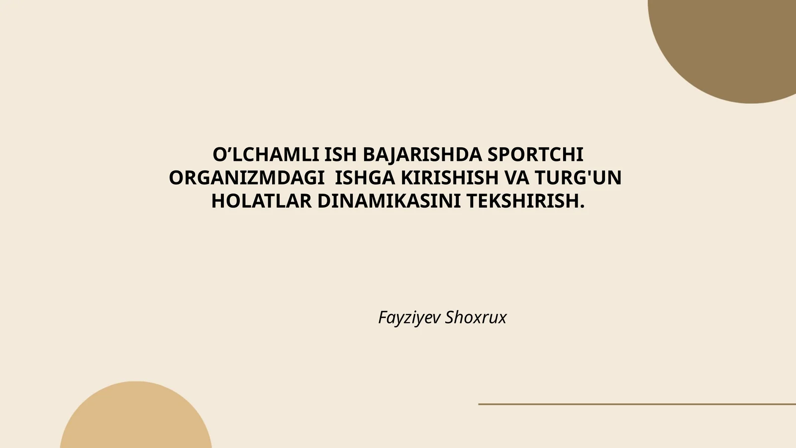 O’LCHAMLI ISH BAJARISHDA SPORTCHI ORGANIZMDAGI ISHGA KIRISHISH VA TURG'UN HOLATLAR DINAMIKASINI TEKSHIRISH