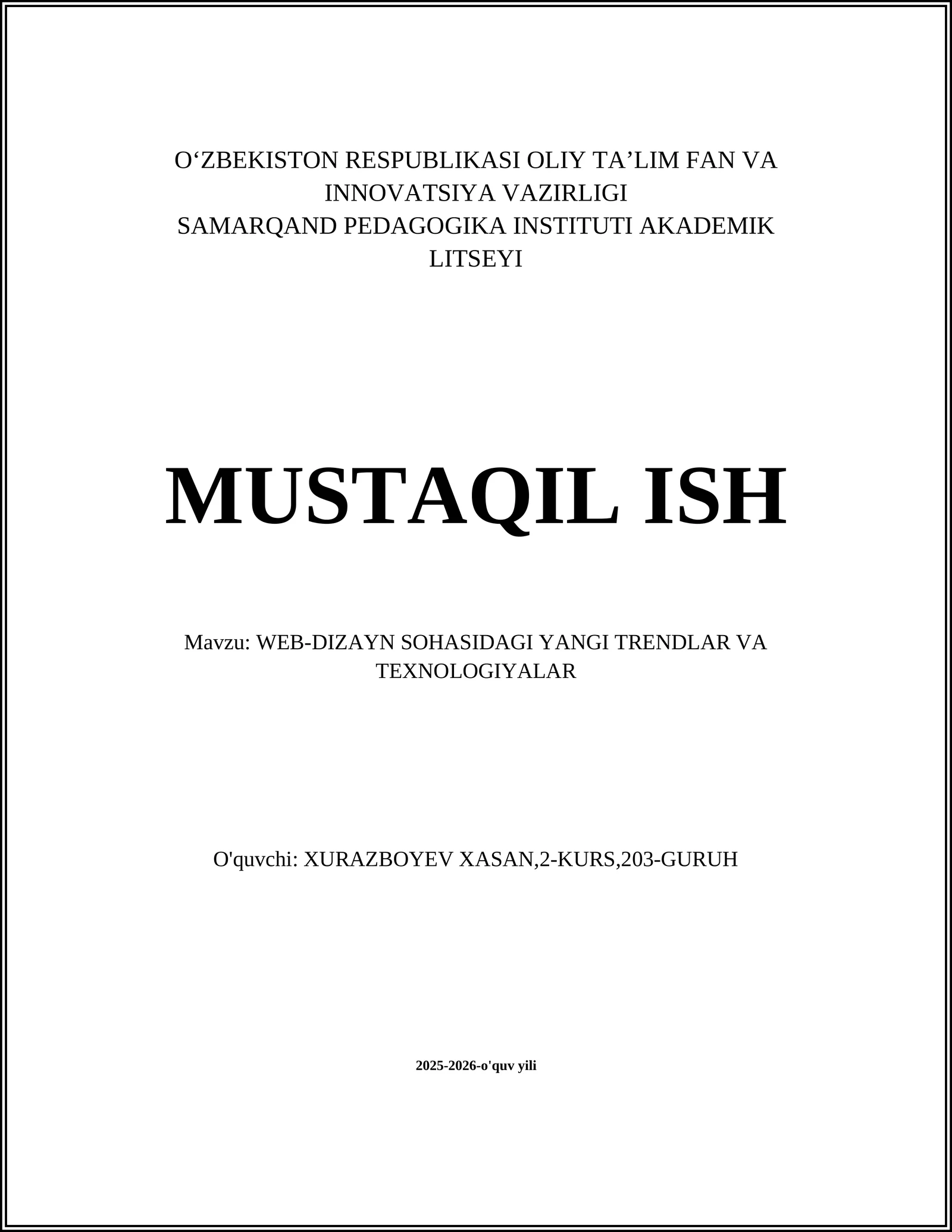 WEB-DIZAYN SOHASIDAGI YANGI TRENDLAR VA TEXNOLOGIYALAR