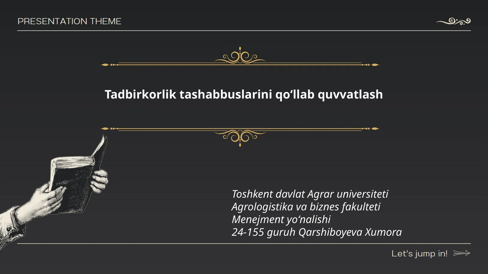 Tadbirkorlik tashabbuslarini qoʻllab quvvatlash