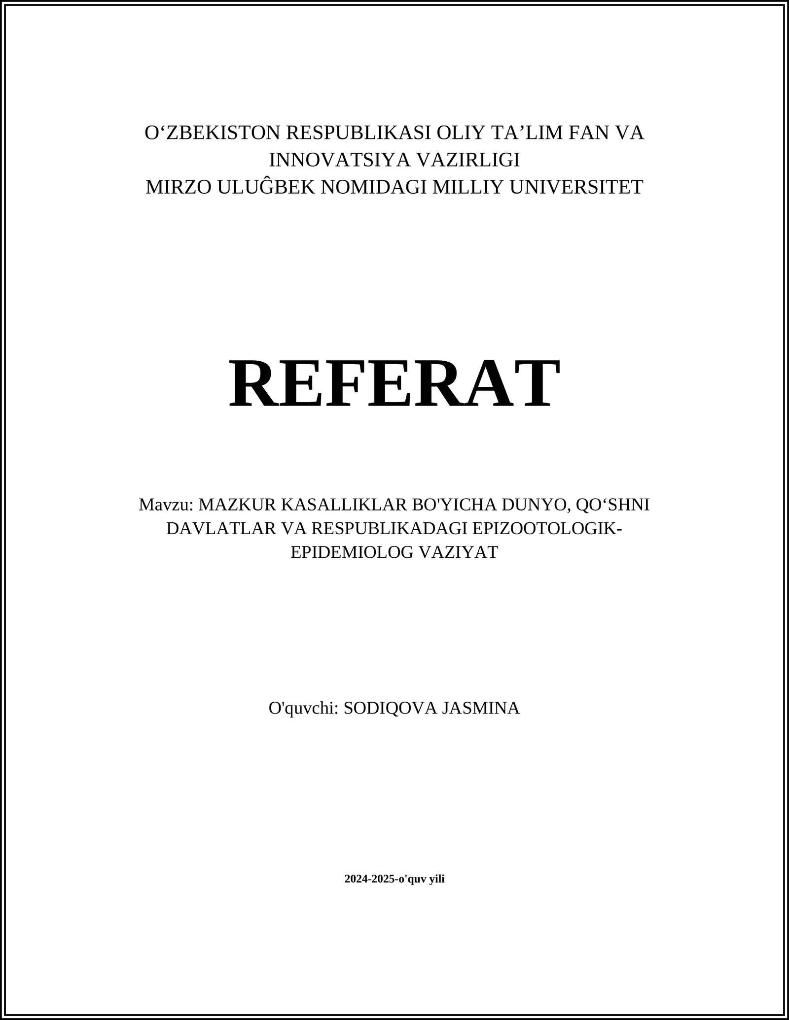 EPİZOOTLOGİK VAZİYAT BO'YICHA REFERAT