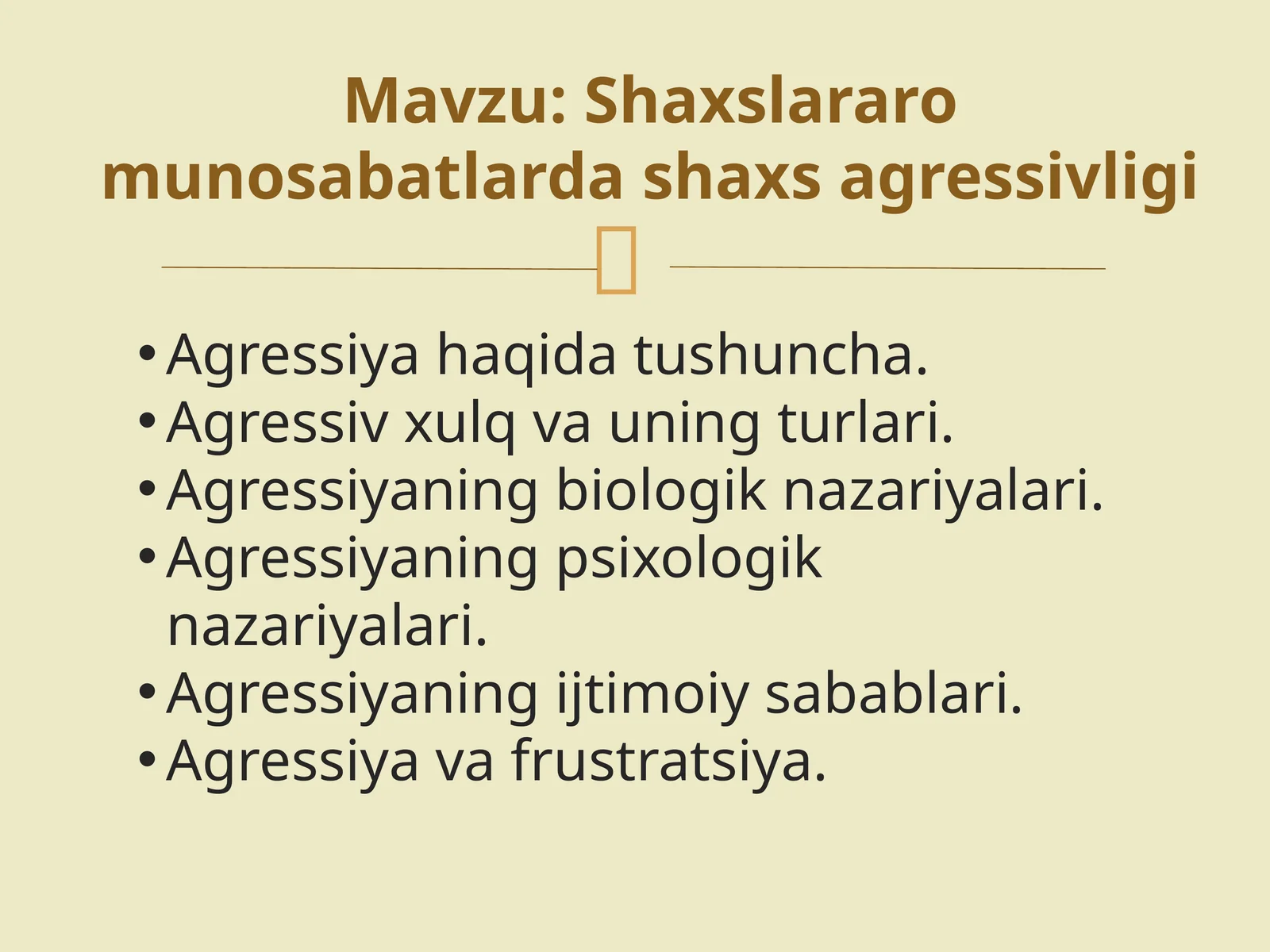 Shaxslararo munosabatlarda shaxs agressivligi