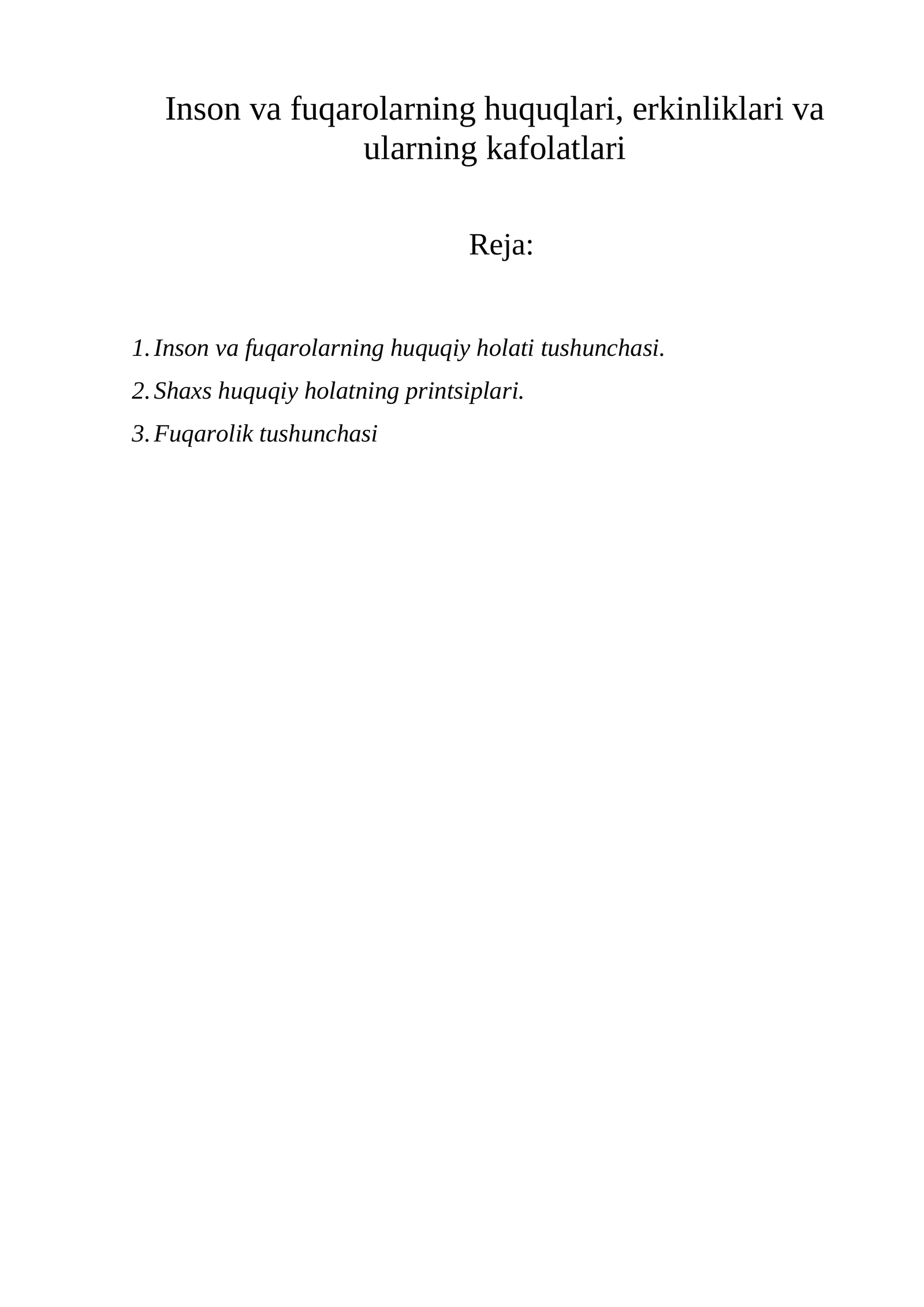 Inson va fuqarolarning huquqlari, erkinliklari va ularning kafolatlari
