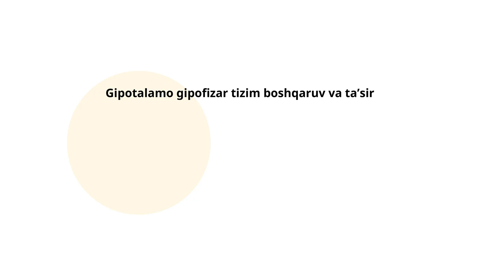 Gipotalamo gipofizar tizim boshqaruv va taʼsir