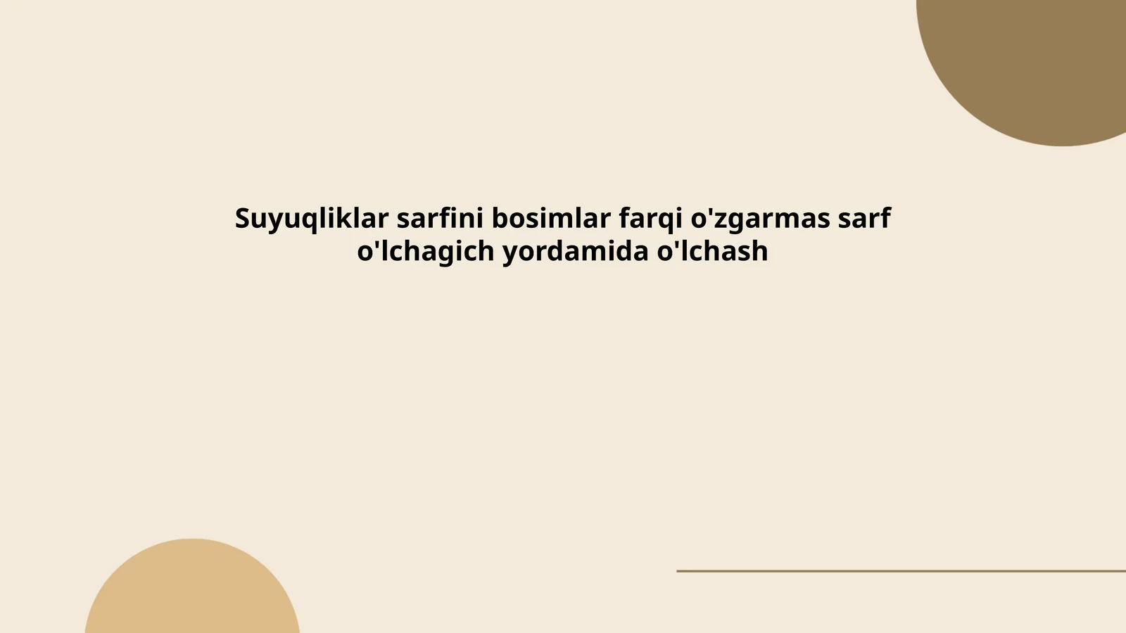 Suyuqliklar sarfini bosimlar farqi o'zgarmas sarf o'lchagich yordamida o'lchash