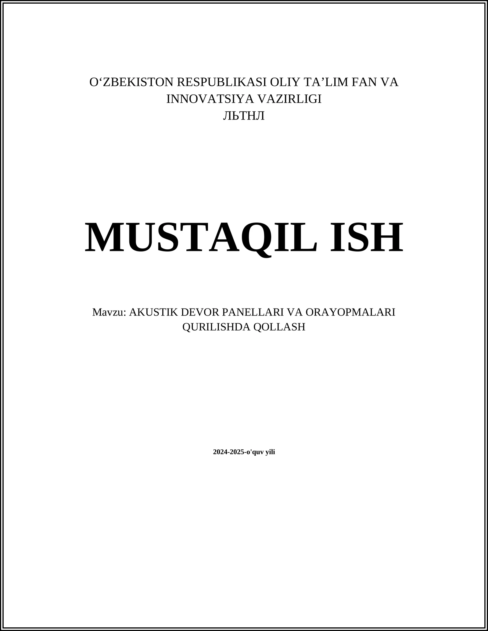 AKUSTIK DEVOR PANELLARI VA ORAYOPMALARI QURILISHDA QOLLASH